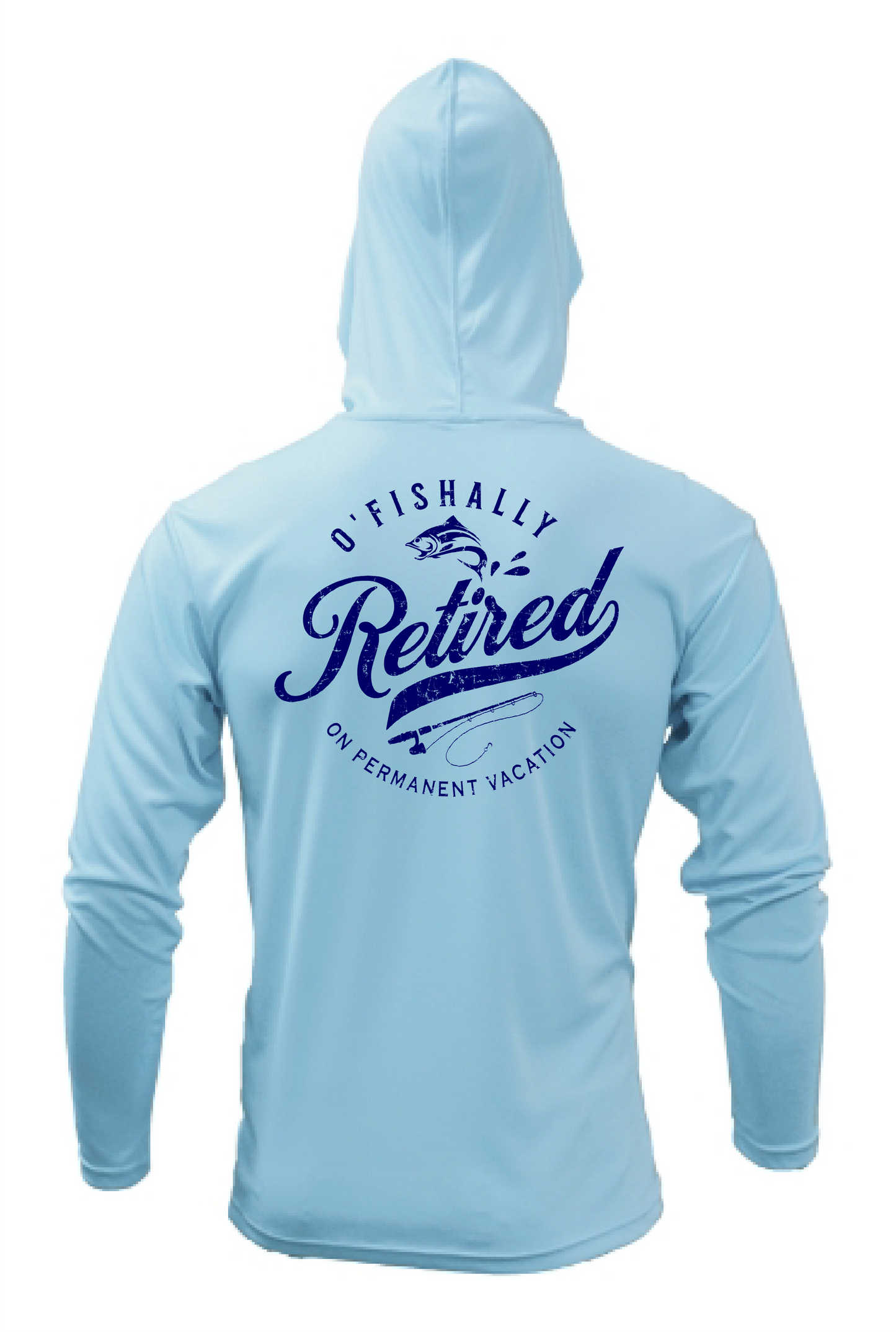 O'Fishally Retired Sun Shirt - UPF50 Graphic Tee