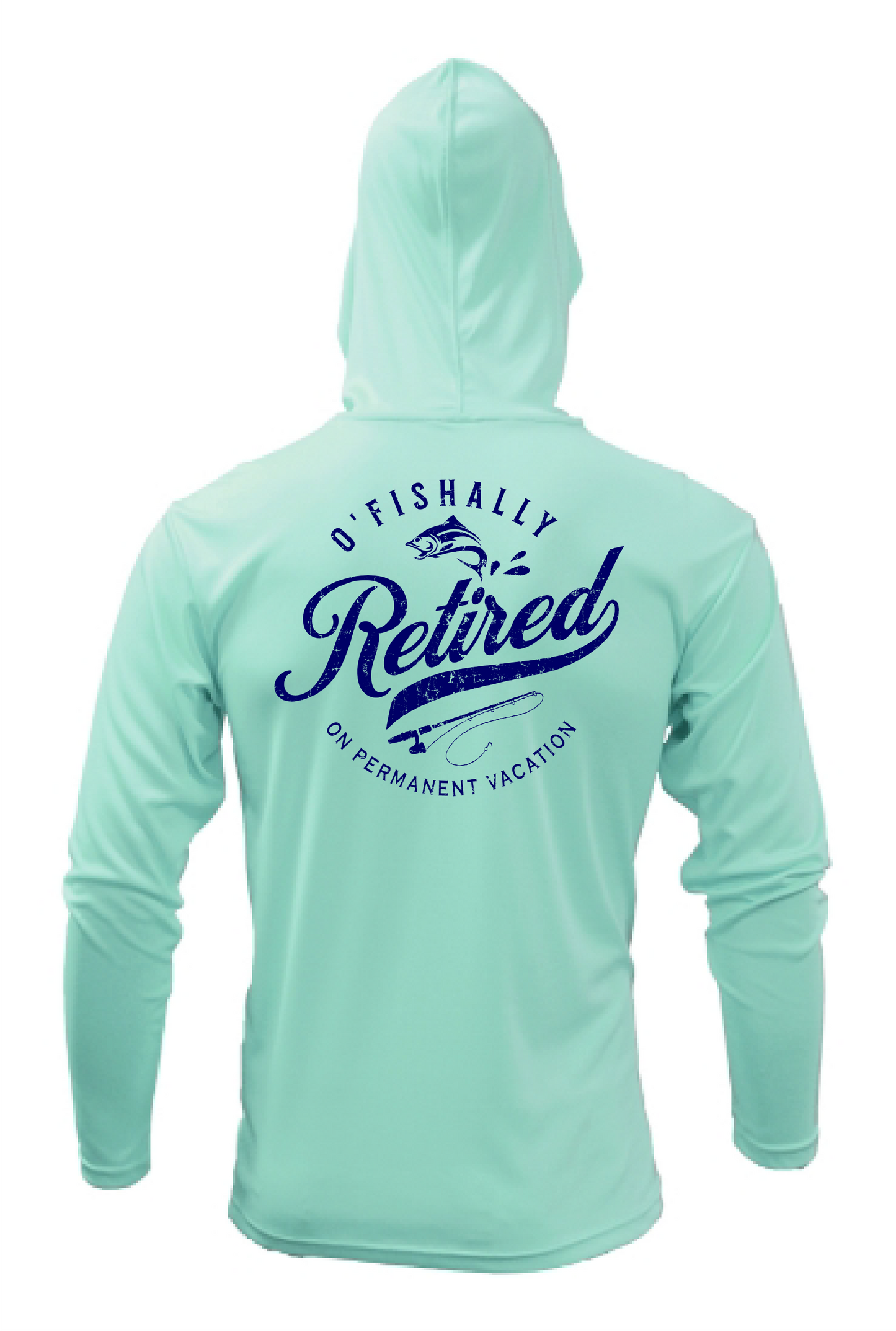 O'Fishally Retired Sun Shirt - UPF50 Graphic Tee