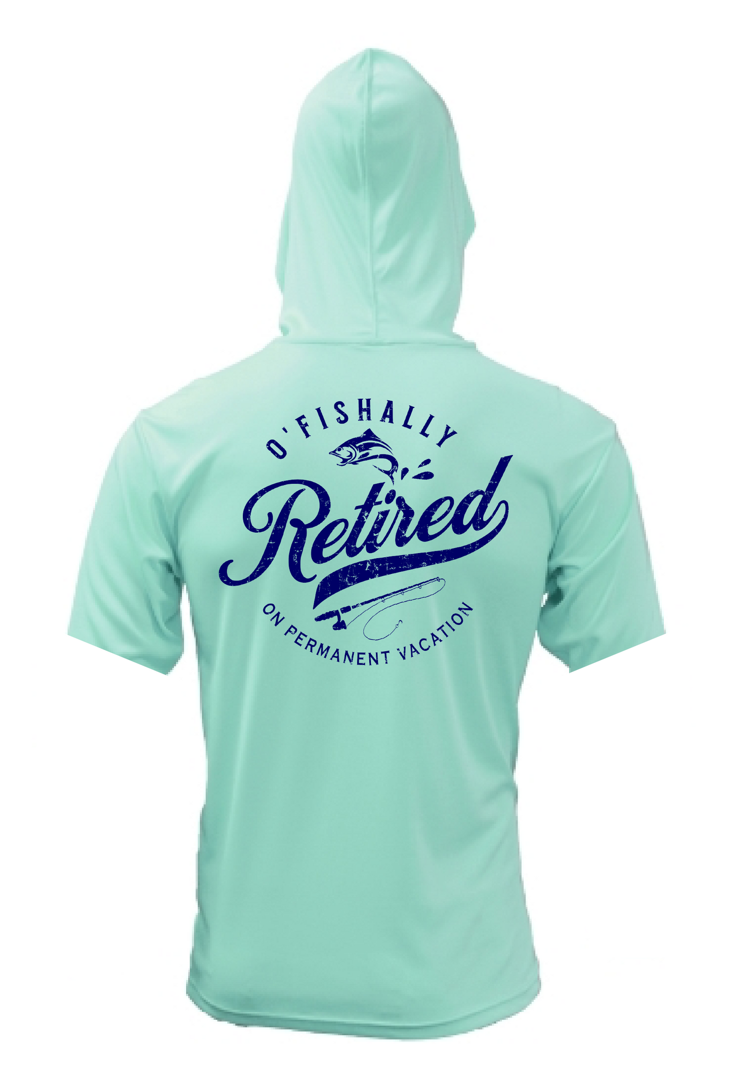 O'Fishally Retired Sun Shirt - UPF50 Graphic Tee