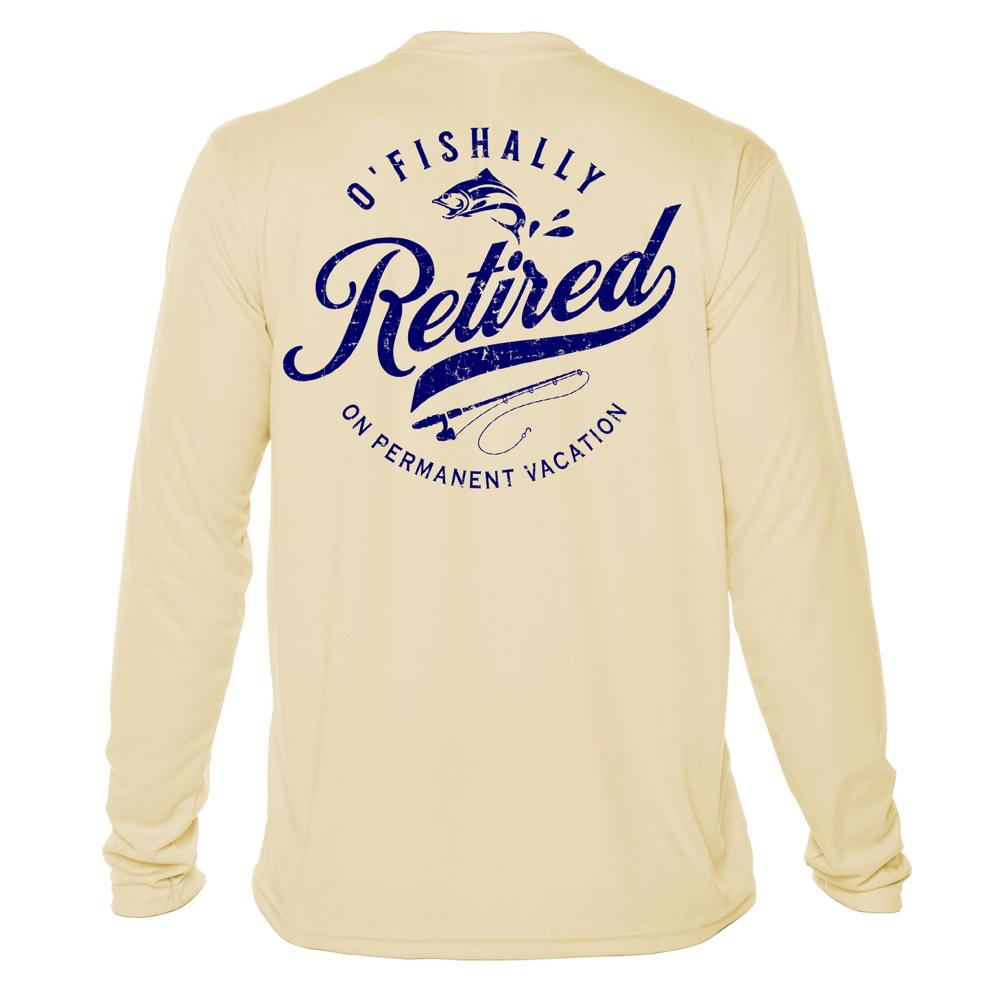 O'Fishally Retired Sun Shirt - UPF50 Graphic Tee