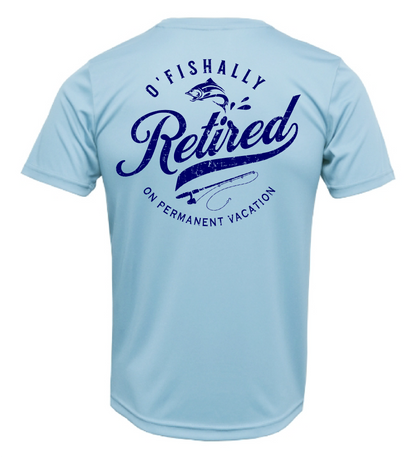 O'Fishally Retired Sun Shirt - UPF50 Graphic Tee